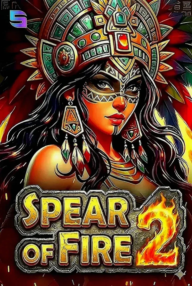Spear of fire 2